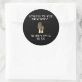 Sticker Rond Morel Chasseur de champignons Funny (Sac)
