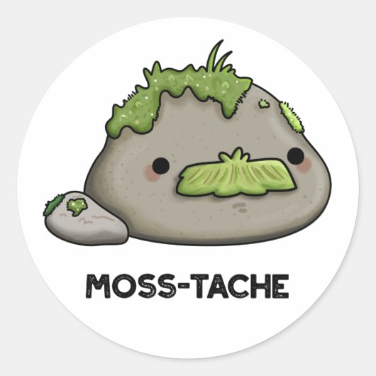 Sticker Rond Moss-tache Funny Mustache Pun (Devant)