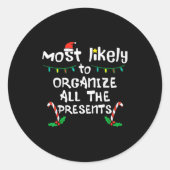 Sticker Rond Most Likely Organize Christmas Xmas Family Matchin (Devant)