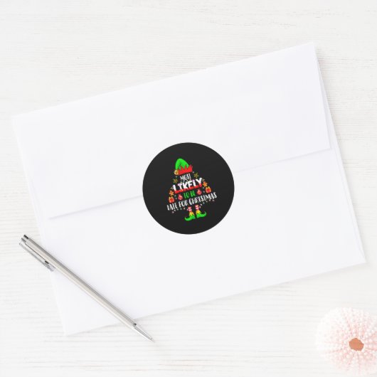 Sticker Rond Most Likely To Be Late For Christmas Funny Family (Enveloppe)