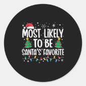 Sticker Rond Most Likely To Be Santa's Favorite Family Christma (Devant)