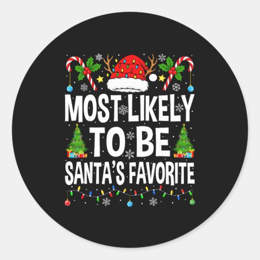 Sticker Rond Most Likely To Be Santa's Favorite Family Matching (Devant)