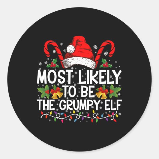 Sticker Rond Most Likely To Be The Mpy Elf Funny Xmas T Shirt (Devant)