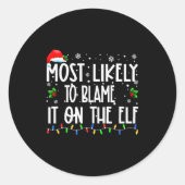 Sticker Rond Most Likely To Blame It On The Elf Christmas Match (Devant)