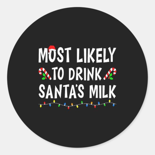 Sticker Rond Most Likely To Christmas Xmas Pajamas Funny Matchi (Devant)