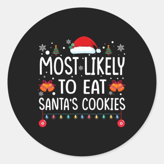 Sticker Rond Most Likely To Eat Santas (Devant)
