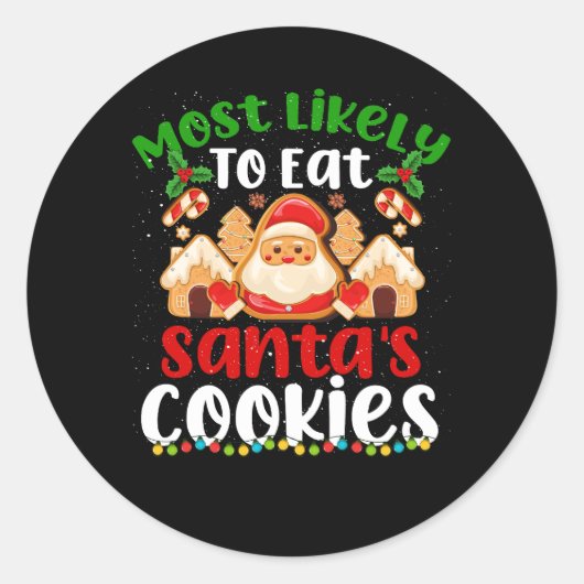 Sticker Rond Most Likely To Eat Santas (Devant)