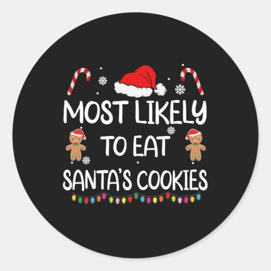 Sticker Rond Most Likely To Eat Santas (Devant)