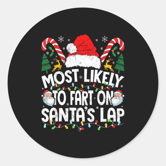 Sticker Rond Most Likely To Fart On Santa’s Lap Family Matching (Devant)