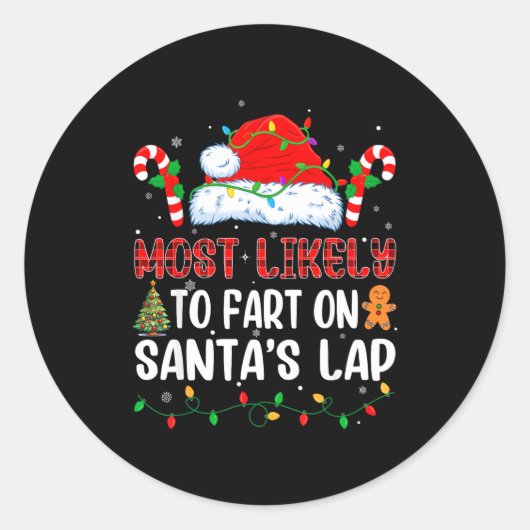 Sticker Rond Most Likely To Fart On Santa's Lap Family Matching (Devant)