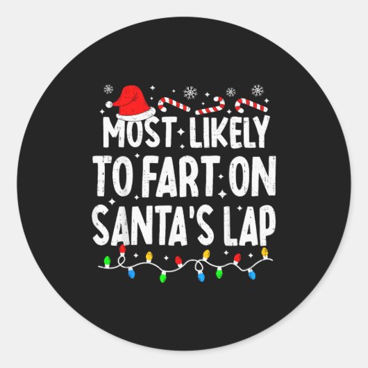 Sticker Rond Most Likely To Fart On Santa's Lap Family Matching (Devant)