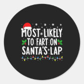 Sticker Rond Most Likely To Fart On Santa's Lap Family Matching (Devant)