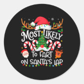 Sticker Rond Most Likely To Fart On Santa's Lap Family Matching (Devant)
