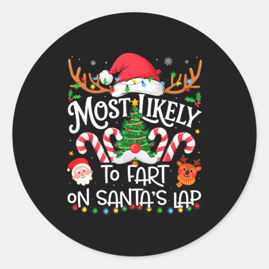 Sticker Rond Most Likely To Fart On Santa's Lap Family Matching (Devant)