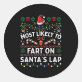 Sticker Rond Most Likely To Fart On Santa's Lap Funny Christmas (Devant)