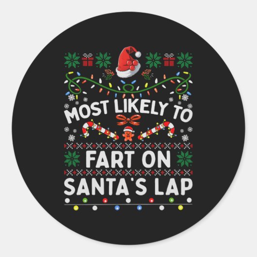 Sticker Rond Most Likely To Fart On Santa's Lap Funny Christmas (Devant)