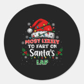 Sticker Rond Most Likely To Fart On Santa's Lap Funny Hat Light (Devant)