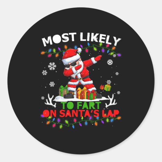 Sticker Rond Most Likely To Fart On Santa's Lap Ugly Christmas (Devant)
