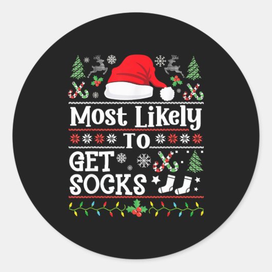 Sticker Rond Most Likely To Get Socks - Family Christmas Pajama (Devant)