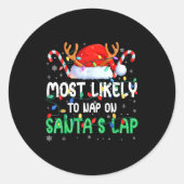 Sticker Rond Most Likely To Nap On Santa's Lap Christmas Pajama (Devant)
