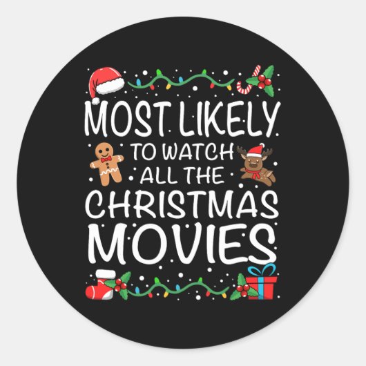 Sticker Rond Most Likely To Watch The Christmas Movies Family C (Devant)