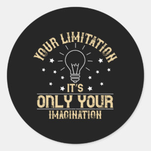 Sticker Rond Motivation - La Limitation Est L'Imagination