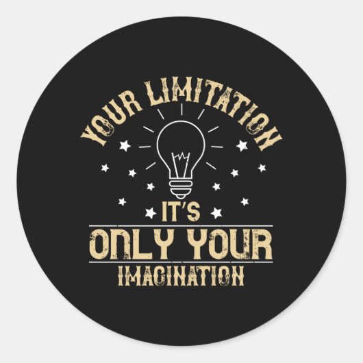 Sticker Rond Motivation - La Limitation Est L'Imagination (Devant)