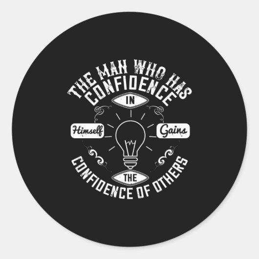 Sticker Rond Motivation Qui A Confiance En Lui-Même (Devant)