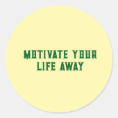 Sticker Rond Motiver l'autocollant de vie (Devant)