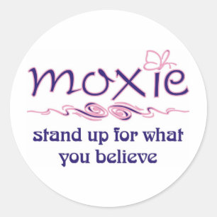 Sticker Rond Moxie - Levez-vous et croyez