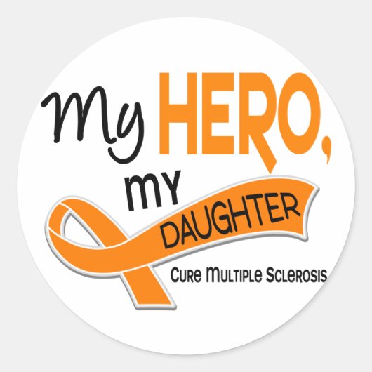 Sticker Rond MS Sclérose en plaques MON HÉROS MA FILLE 42 (Devant)