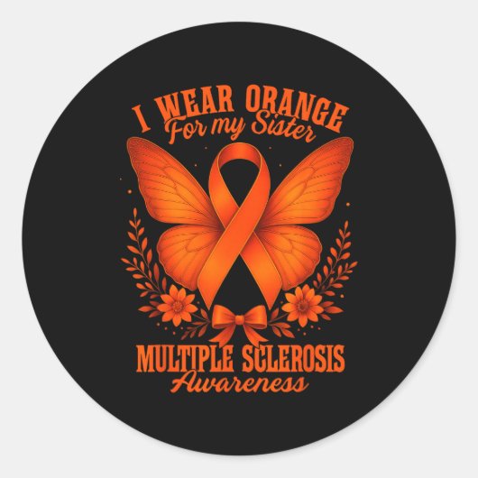 Sticker Rond Multiple Sclerosis Ms Awareness I Wear Orange For  (Devant)