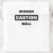 Sticker Rond Mur miroir de mise en garde (Sac)