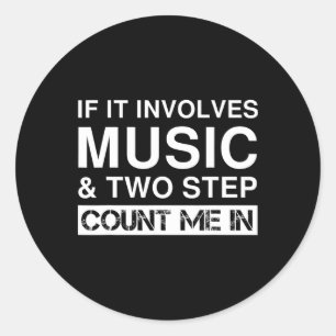 Sticker Rond Musique Drôle Et Danse En Deux Étapes Texas Califo