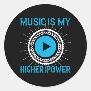 Sticker Rond Musique - La musique est ma puissance supérieure