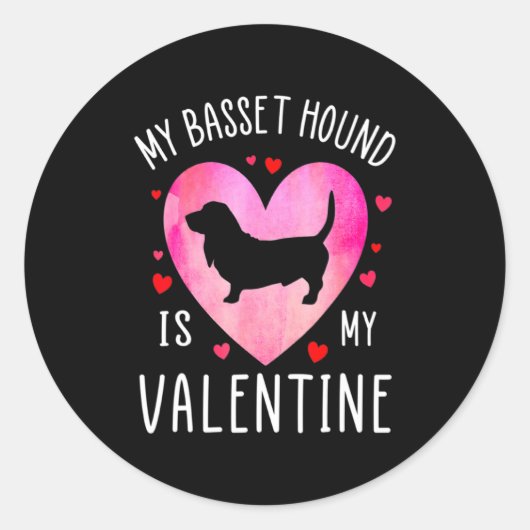 Sticker Rond My Bet Hound Is My Valentine Dog Lover Valentin (Devant)