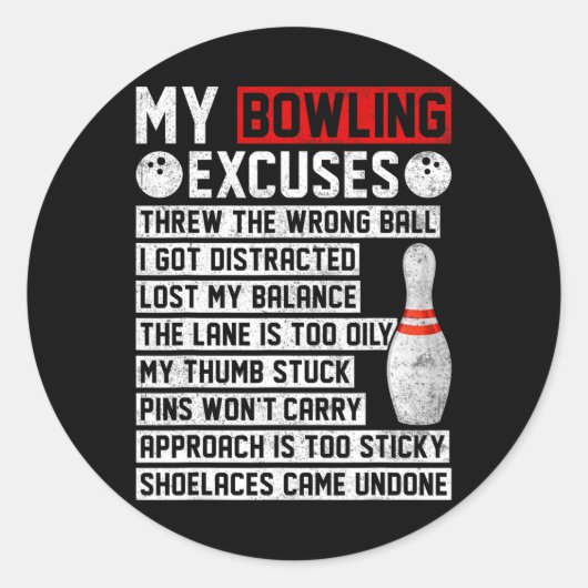 Sticker Rond My Bowling Excuse Funny Bowler (Devant)