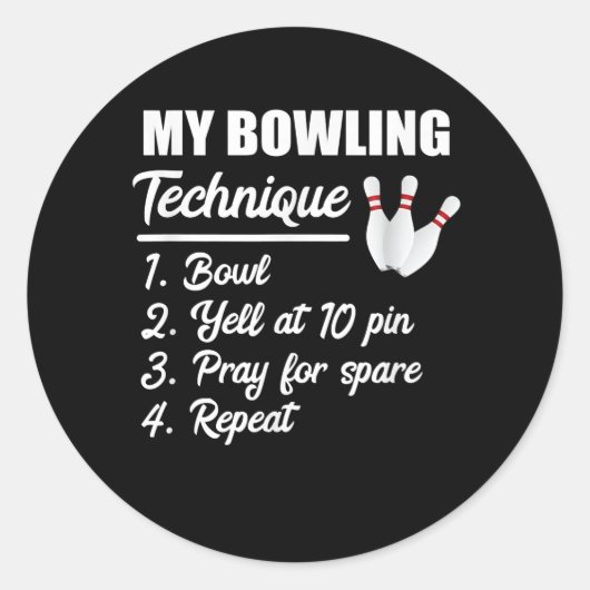 Sticker Rond my bowling technique bowl yell at 10 pin pray (Devant)