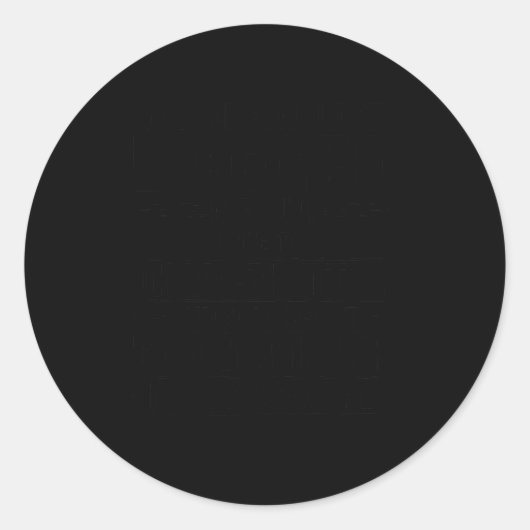 Sticker Rond My Brain Just Logged Me Out Due To Inactivity And (Devant)