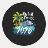 Sticker Rond My First Cruise 2026 Funny First Time Cruise Vacat (Devant)