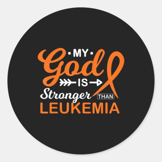 Sticker Rond My God is Stronger Than Leukemia Awareness Warrior (Devant)