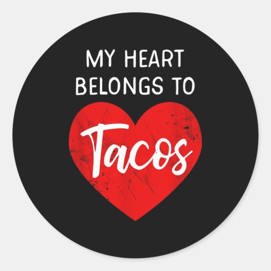 Sticker Rond My Heart Belongs To Tacos - Funny Valentines Day (Devant)