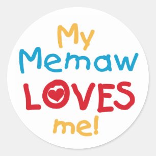 Sticker Rond My Memaw Loves Me T-shirts et cadeaux