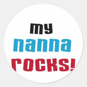 Sticker Rond My Nanna Rocks T-shirts et cadeaux