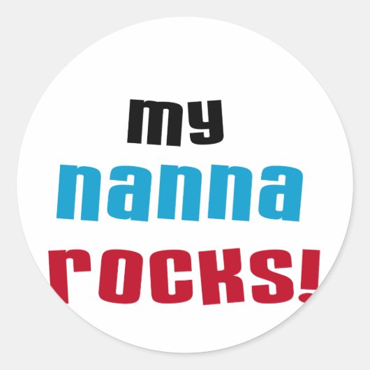 Sticker Rond My Nanna Rocks T-shirts et cadeaux (Devant)