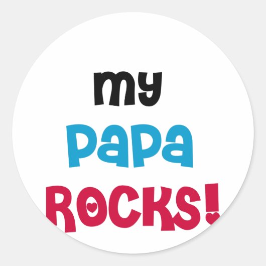 Sticker Rond My Papa Rocks T-shirts et cadeaux (Devant)
