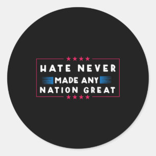 Sticker Rond N'a jamais rendu une nation grande