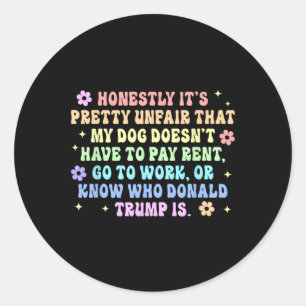 Sticker Rond N'a Pas à Payer de Loyer Aller au Travail ou Conna