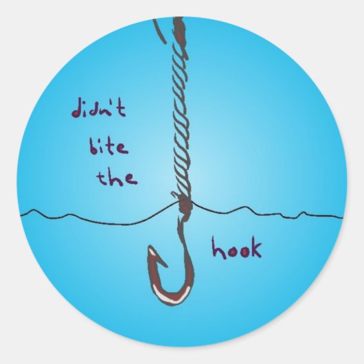 Sticker Rond n'a pas mordu le crochet (Devant)