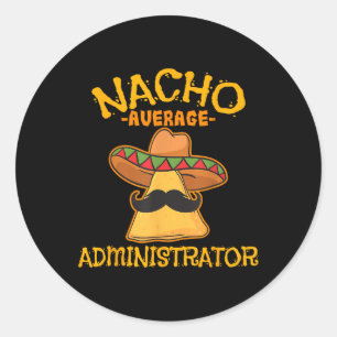 Sticker Rond Nacho Administrateur Moyen Cinco De Mayo Admin Wi-